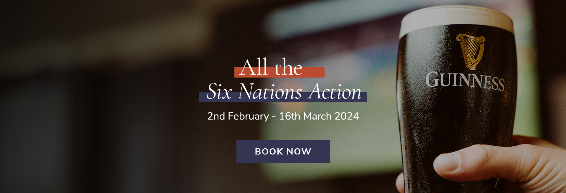 Rugby Six Nations 2024 at The Princess Of Wales